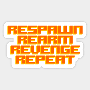 The Gamers' Code (Respawn, ReArm, Revenge, Repeat) Sticker